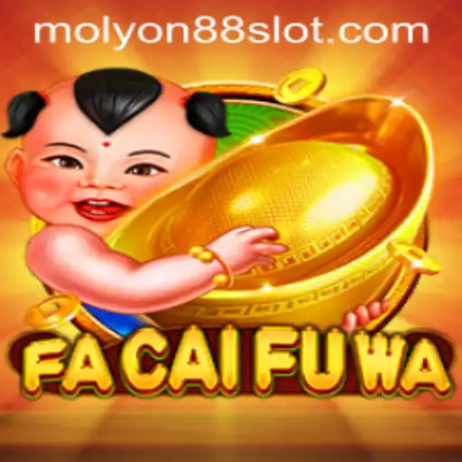 Exploring the Enchanting World of FaCaiFuWa: A Deep Dive into MOLYON88's Latest Gaming Sensation