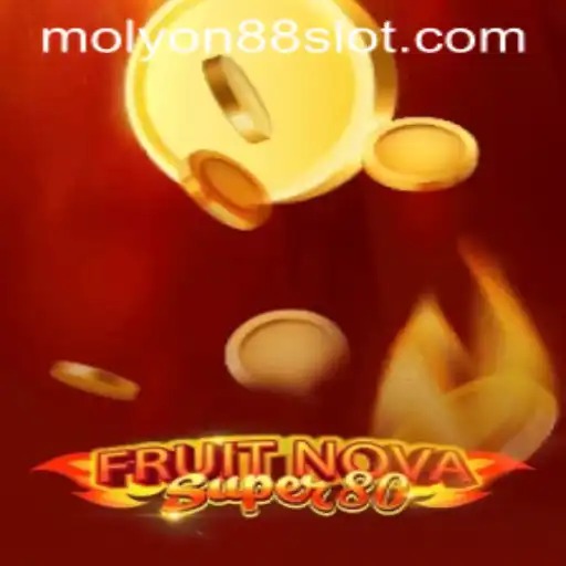 Discover the Excitement of FruitNovaSuper80 with MOLYON88